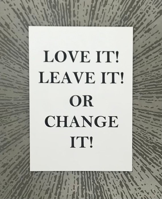 Postcard Poster Love It Leave It or Change It Shipping Etsy