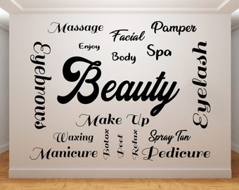 May include: A white wall with black text that reads "Eyebrows", "Massage", "Pamper", "Facial", "Enjoy", "Body Spa", "Beauty", "Make Up", "Waxing", "Botox", "Peel", "Relax", "Spray Tan", "Manicure", "Eyelash", and "Pedicure".