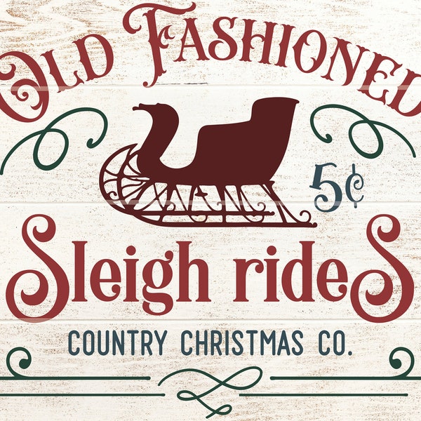 Old Fashioned Sleigh Rides Sign | 1/2" Black or White Edge Foam Print | Holidays Sign | Christmas | Wall Decor | FAST SHIPPING