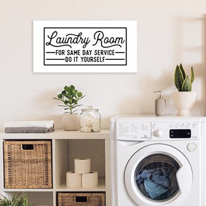 Laundry Room - For Same Day Service, Do It Yourself Sign | 1/2" Black or White Edge Foam Print | Wall Art | Wall Decor | FAST SHIPPING