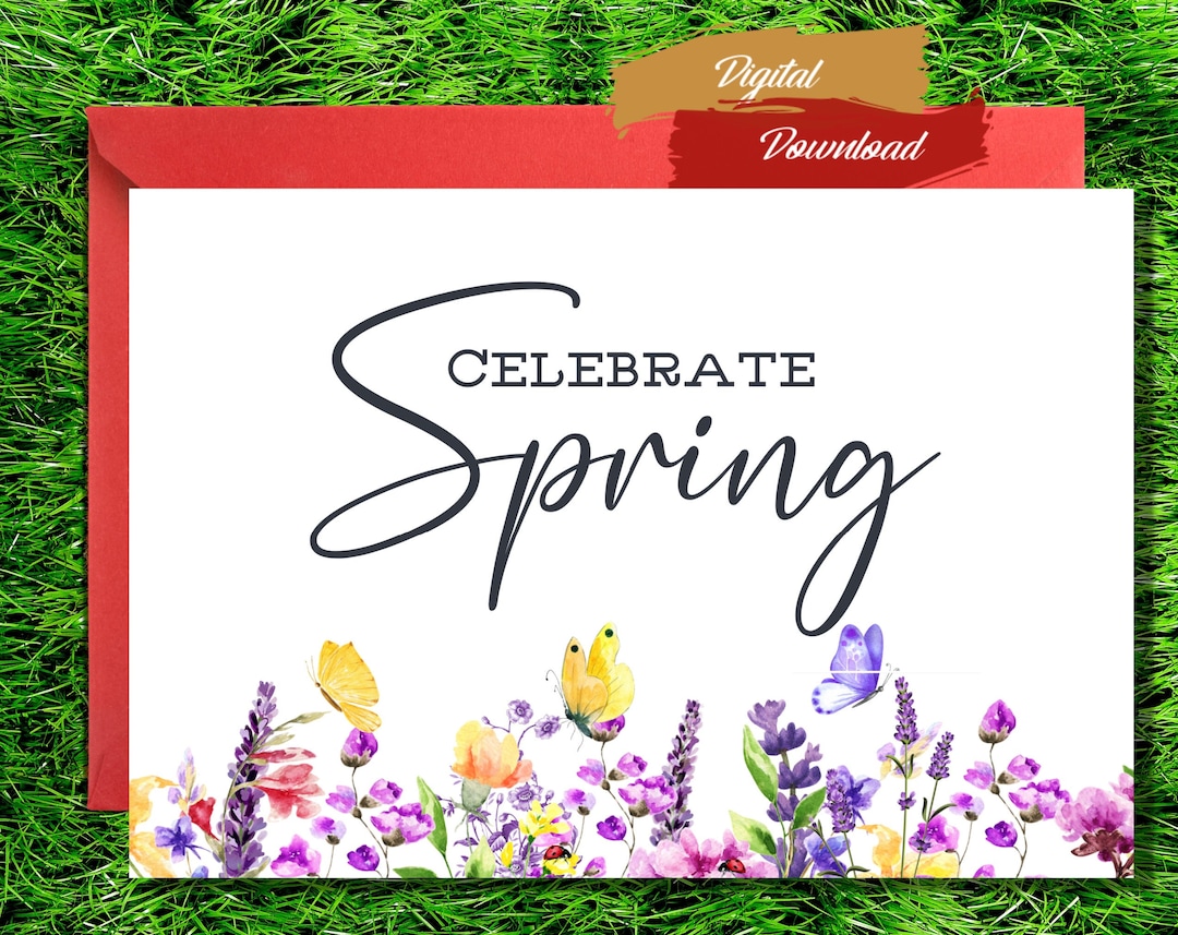 Free Spring Note Cards Printable Spring Greeting Card, Downloadable Card, Celebrate Spring ...