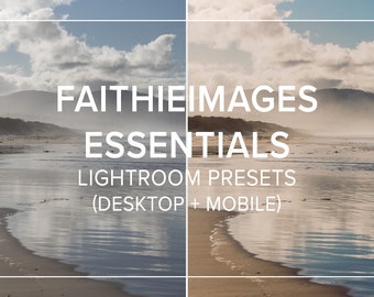 Desktop + Mobile Faithieimages Essentials Lightroom Presets