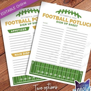 May include: Two white printable football potluck sign-up sheets with green and gold text. The sheets include lines for names and dishes, and a football field graphic. The text reads "Football Potluck Sign Up Sheet".