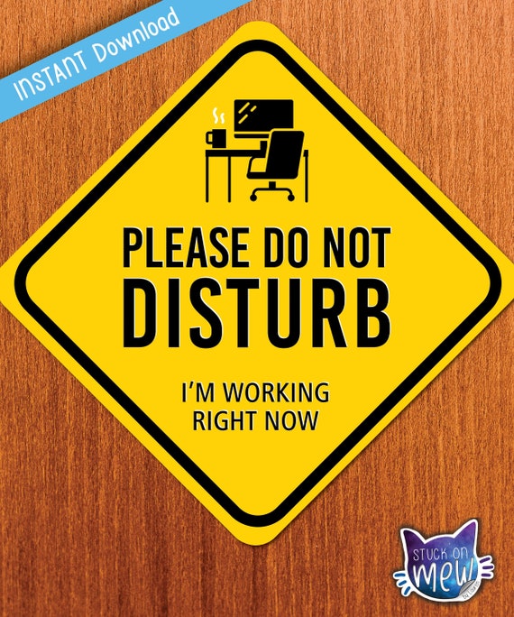 Please Do Not Disturb I'm Working Right Now Sign Do Not Etsy