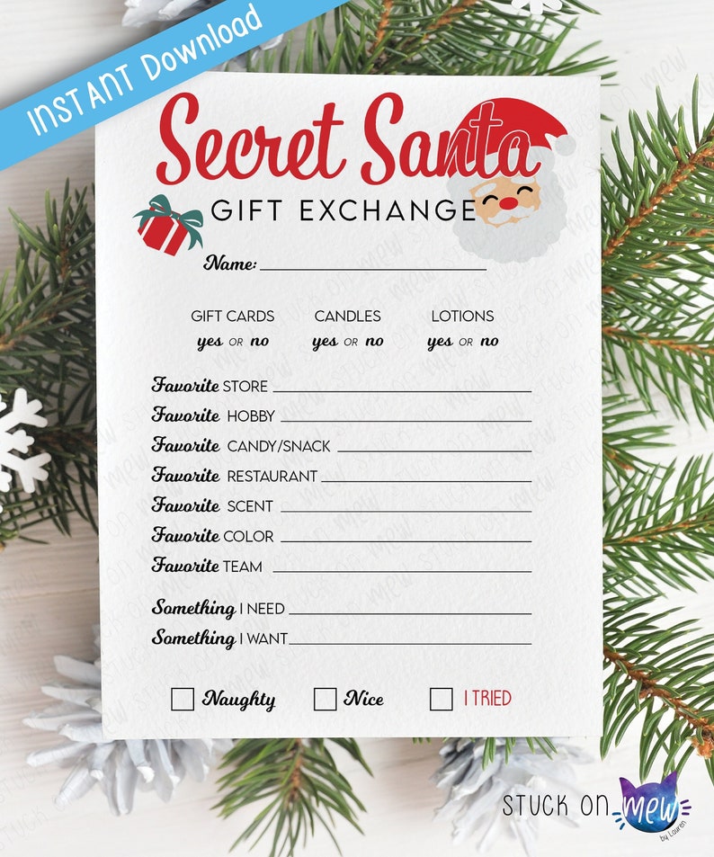 Puede incluir: Un formulario imprimible de intercambio de regalos de Secret Santa con una ilustraci&oacute;n de Santa Claus de dibujos animados. El formulario incluye preguntas sobre preferencias de tarjetas de regalo, tienda favorita, pasatiempo, dulces, restaurante, aroma, color y equipo. Tambi&eacute;n pregunta por algo que la persona necesita y algo que quiere. El formulario incluye una secci&oacute;n para marcar si la persona es traviesa, agradable o lo intent&oacute;.