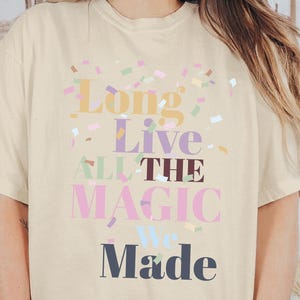 Long Live All The Magic Tee | Taylor Inspired T-shirt  | Eras Inspired Tee