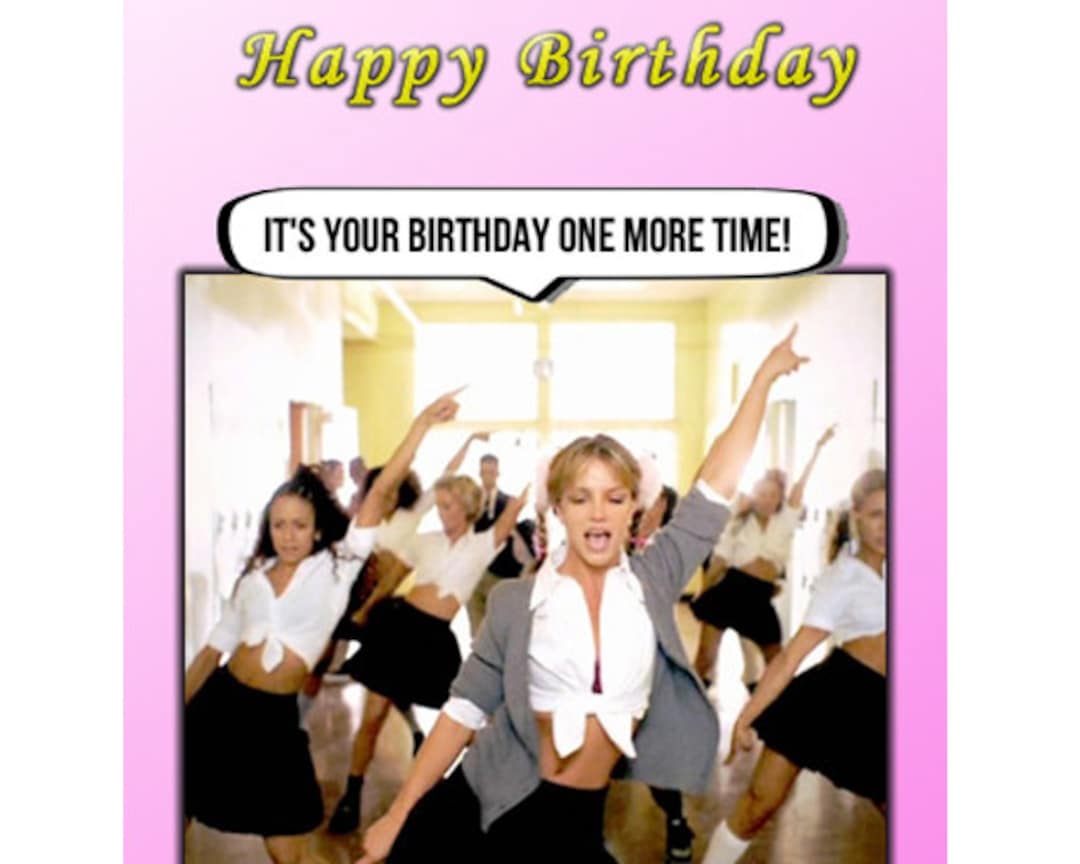 Britney Spears Happy Birthday Funny - Etsy