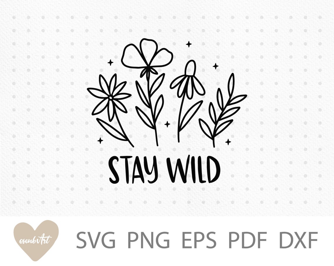 Wildflower svg Stay wild svg Daisy flower svg files for | Etsy