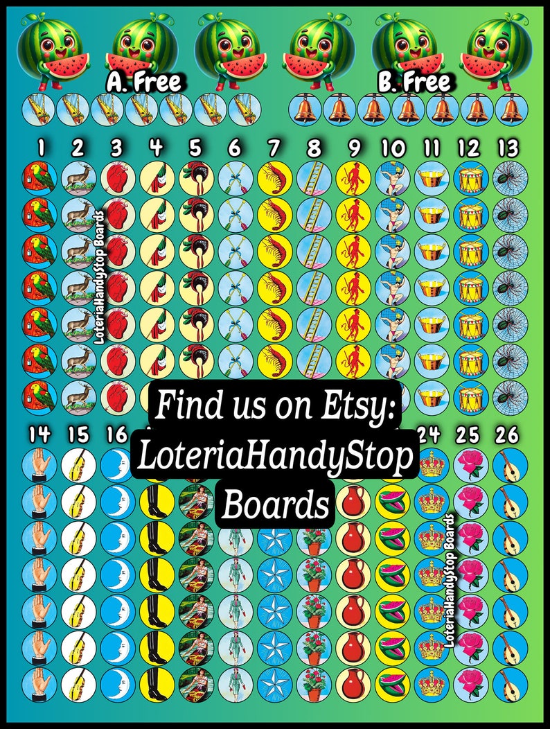 May include: A colourful Loteria game board with 26 circles, each containing a different image. The board is divided into two sections, labelled "A. Free" and "B. Free". The images include a parrot, a deer, a heart, a flag, a hand, a moon, a boot, a woman, a star, a flower pot, a watermelon, a crown, and a guitar. The text "Find us on Etsy: LoteriaHandyStop Boards" is printed on the board.