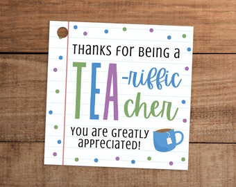 Teacher Appreciation Gift Tag, Tea-riffic Teacher Thank You (Digital Download)