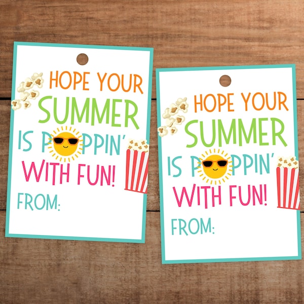 Popcorn gift tag printable   End of school year   Hope your summer is poppin' with fun   for students friends classmates