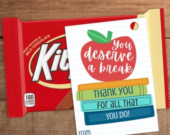 Teacher and school staff appreciation gift tag printable You deserve a break Thank you for all that you do candy chocolate treats  Summer