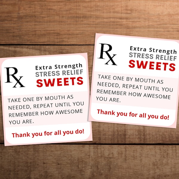 Appreciation sweets gift tag label printable Rx prescription pun for staff nurse pharmacist therapist teacher hospital employee