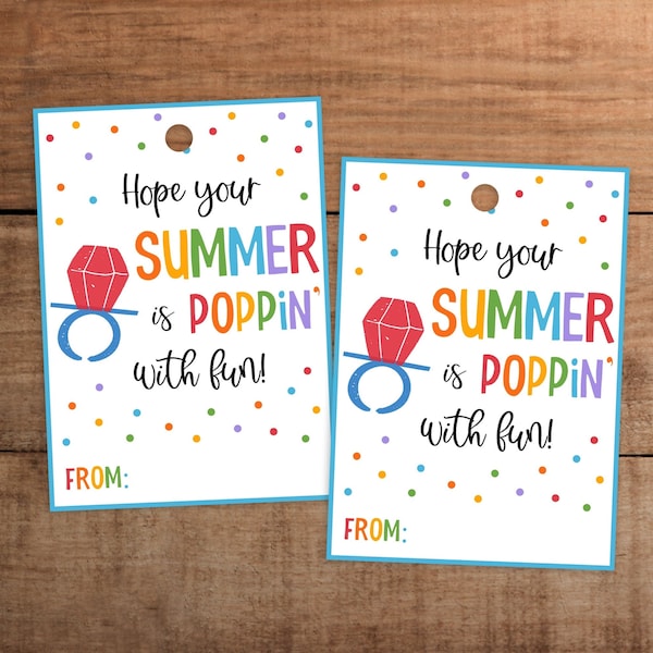 Last day of school year end Hope your summer is poppin' with fun   Ring pop gift tag printable for friends classmates