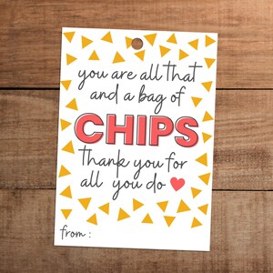 You are All That and a Bag of Chips Thank You Gift Tag Printable | Teacher, Nurse, Employee, Staff, Team Member, Volunteer Appreciation