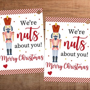 We&#39;re nuts about you Christmas Holiday gift tag printable Trail Mix Nuts treats coworkers friends staff employees nurses teachers neighbors