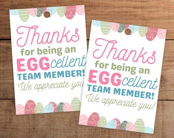 Thanks for being an EGGcellent team member easter basket gift tag for employee staff team appreciation