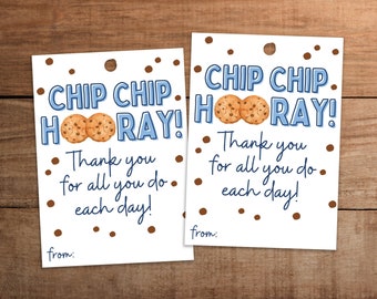 Printable Chip Chip Hooray Cookie Gift Tags Staff Appreciation Thank You Treat Labels Download