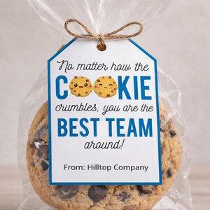 Editable Crumble Cookie Gift Tag, Best Team Staff Employee Appreciation Printable, Coworker Digital Download