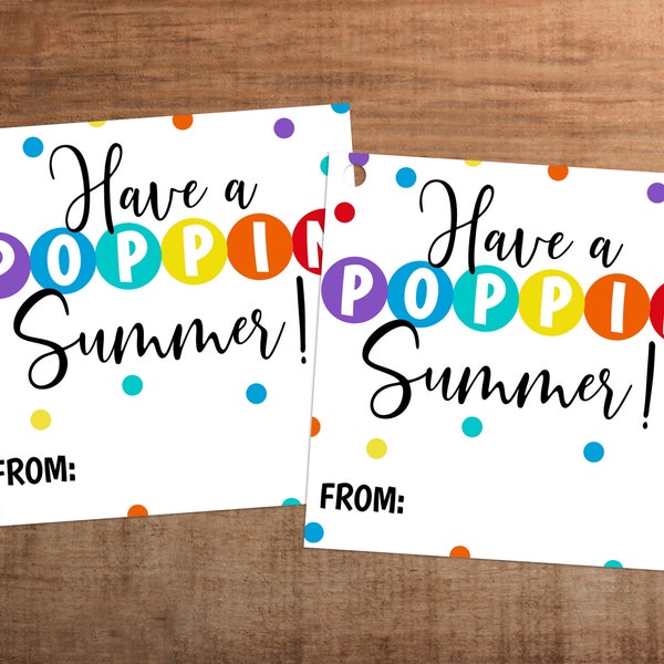 End of school year Pop it gift tag printable Have a poppin summer  Popcorn treat