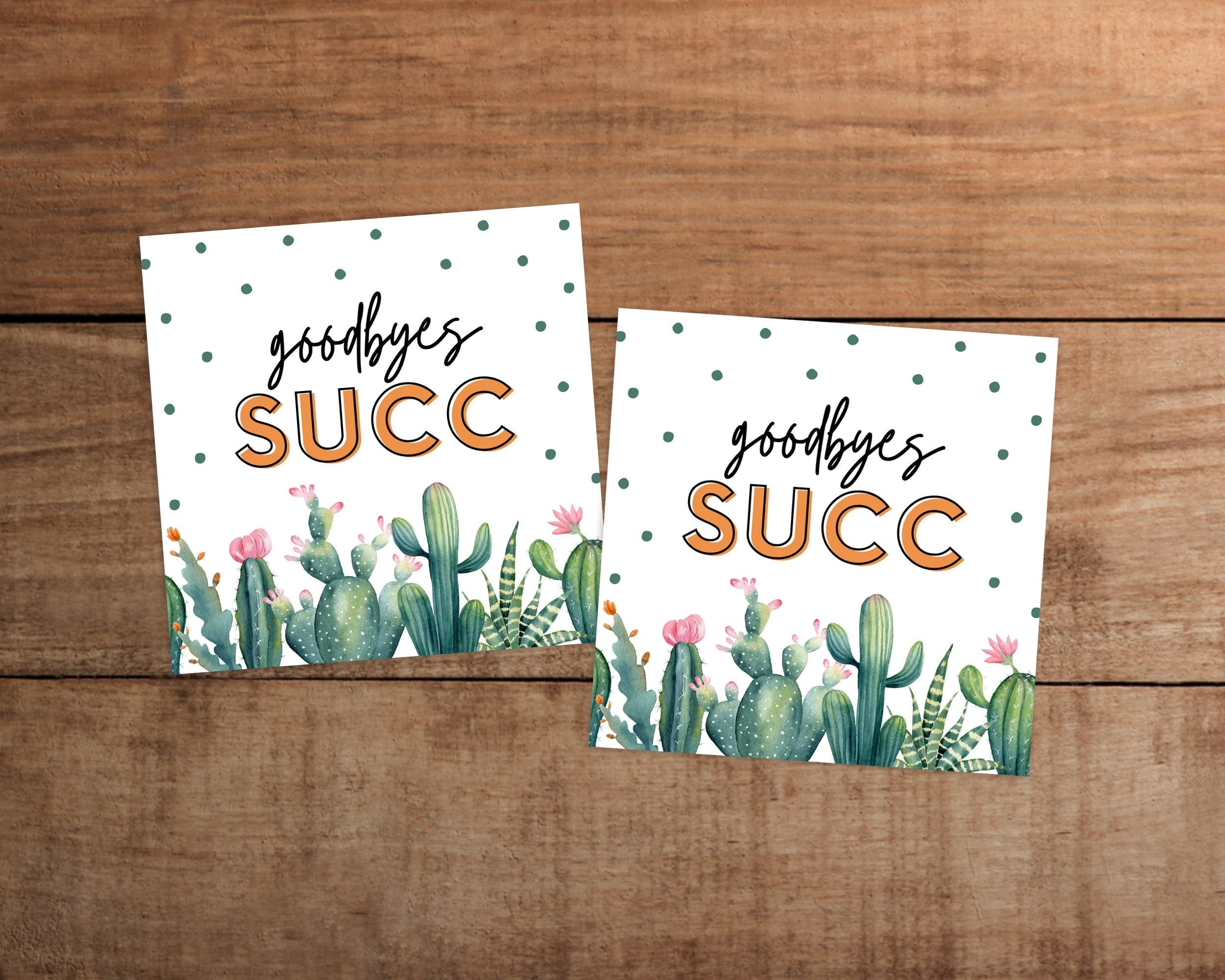 Goodbyes Succ Gift Tag Printable: Succulent Pun (PDF)