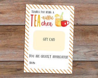 Teacher appreciation Tea pun gift card holder printable Thanks for being  a Tea-riffic teacher