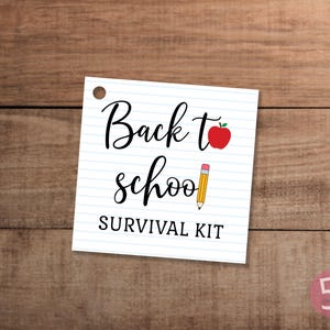 Back to School Survival Kit Gift Tag Printable Teacher Staff Student PTO PTA Appreciation