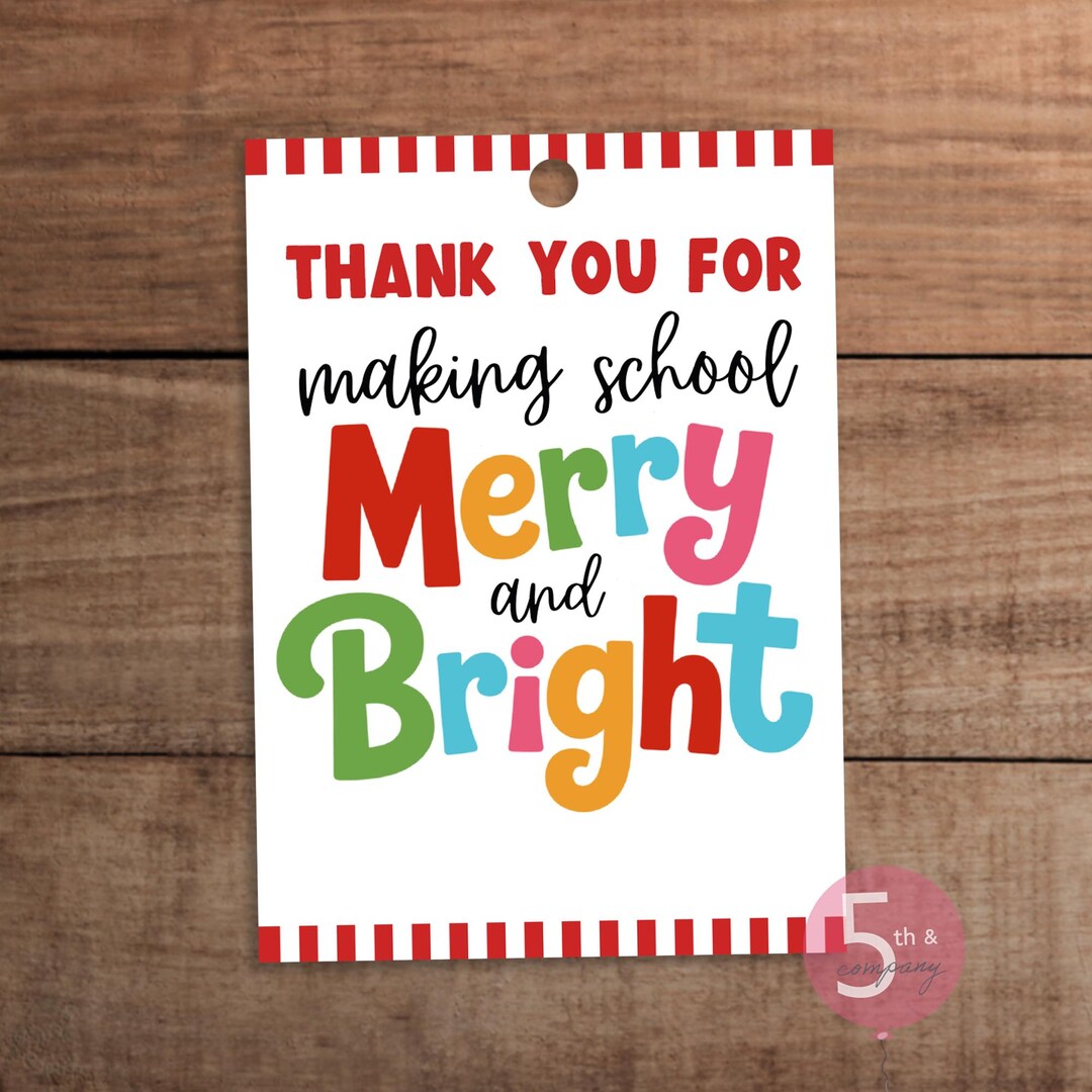 Merry and Bright Christmas Gift Tag Printable for Teachers and School ...