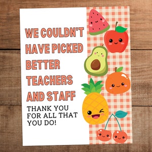 We could not have picked better teachers and staff Thank you appreciation sign printable