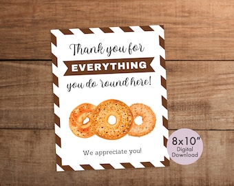Bagel Appreciation Sign: Thank You Gift for Staff, Teachers , Digital Download