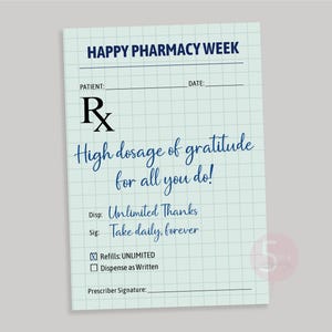 May include: A rectangular card with a light blue grid background featuring the text HAPPY PHARMACY WEEK at the top. It includes a prescription symbol, lines for patient and date, and the message High dosage of gratitude for all you do!