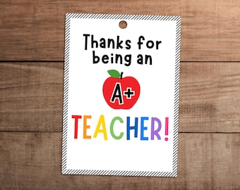 Teacher Appreciation A+ Gift Tag Printable