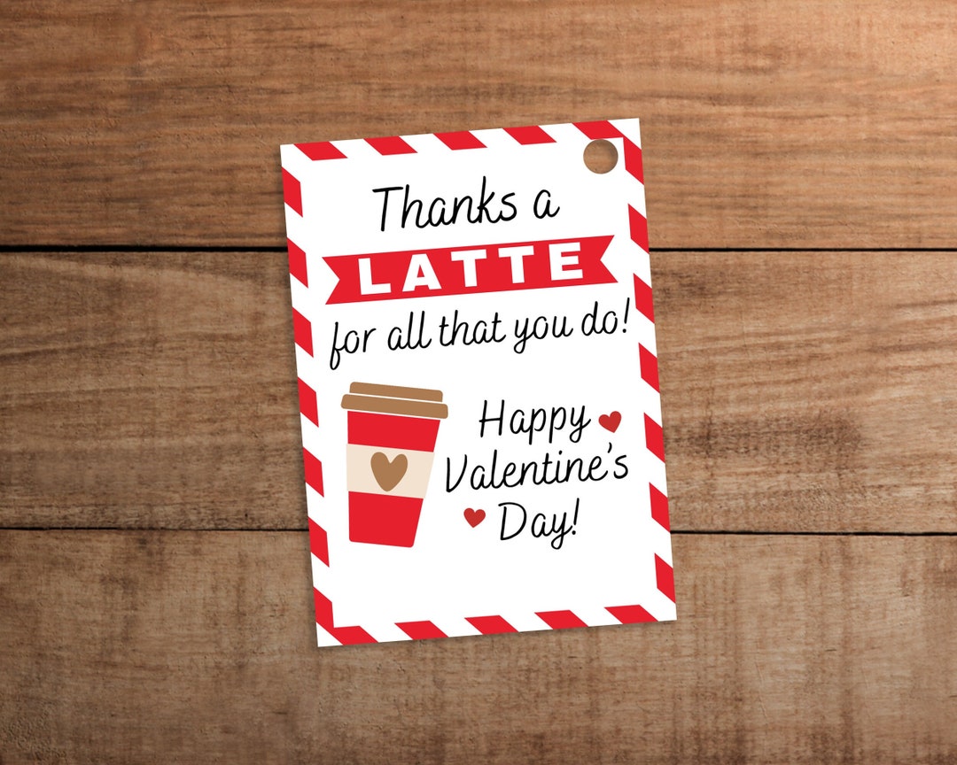 Valentine's Day Coffee Gift Tag Printable for Teachers Nurses School ...