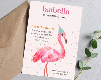 May include: A birthday invitation card featuring a watercolor pink flamingo wearing a teal and yellow striped party hat. The text reads Isabella IS TURNING TWO! Let's flamingle! Saturday, August 18th at 3:00 pm - 6:00 PM 123 Celebration St. Phoenix, Arizona RSVP to Laura by 8/5 at (123) 456-7890.