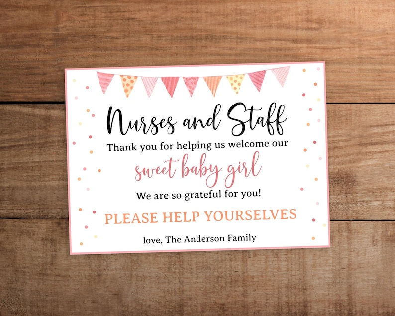 Editable 5x7 inches basket label/ gift tag template printable with pink and yellow buntings for Labor and delivery Nurse appreciation. With the wording... Nurses and staff, thank you for helping us welcome our sweet baby girl. We are grateful for you