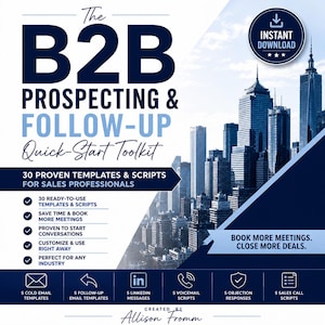 B2B Sales Prospecting & Follow-Up Toolkit | Cold Email Templates, Call Scripts (Digital Download)