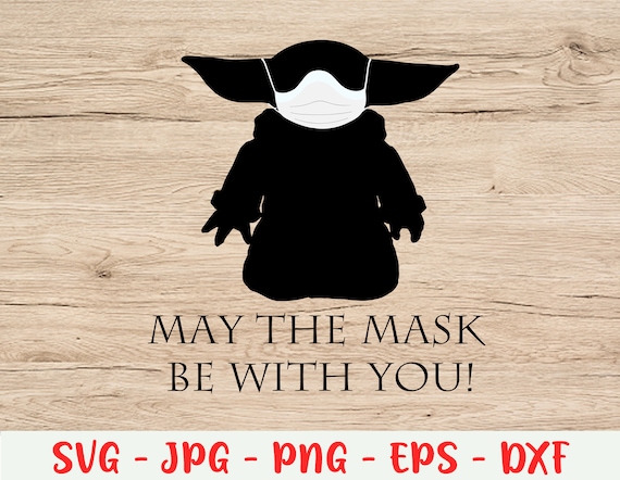 Baby Yoda Face Mask Svg Yoda Cut File The Mandalorian Svg Etsy