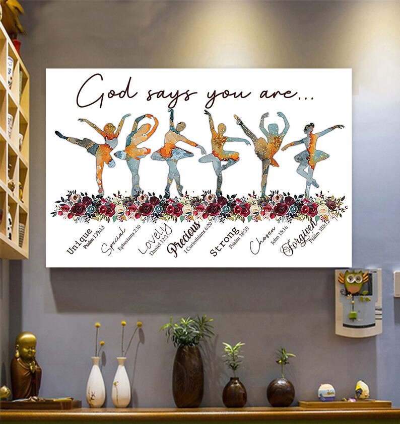 Ballerina Wall Art Gifts For Ballerina Home Decor God Says You Are Poster Ballet Poster Unframed Poster Wall Art God Poster