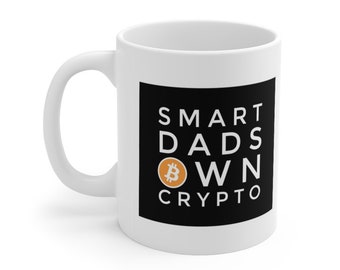 Smart Dads Own Crypto / Crypto Dad / Bitcoin Dad / Cryptocurrency Dad / Bitcoin Father&#39;s Day / Crypto Father&#39;s Day / Bitcoin Dad