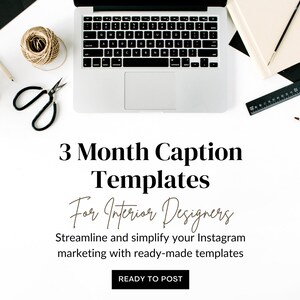 3 Month Interior Design Caption Template - Volume 1 | Social Media Prompts | Instagram Captions | Home Decor Marketing | Ready To Post