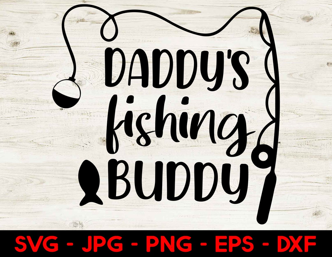 Download Papá's Fishing Buddy Svg Pesca Svg Niños Divertidos Svg | Etsy