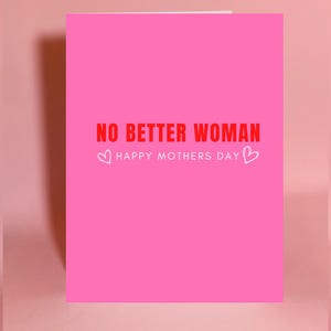 Nessuna donna migliore Biglietto per la festa della mamma