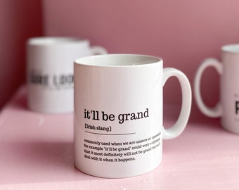 It'll be great Mug