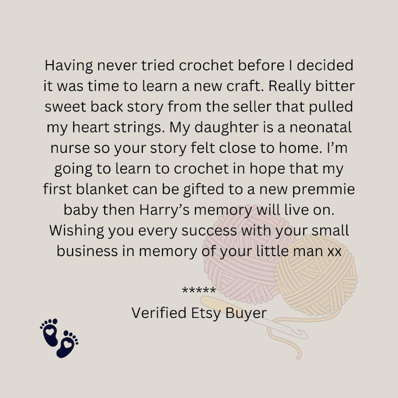 May include: A customer review for a crochet business, with a handwritten message expressing gratitude for the seller's story and support. The review includes the text "Verified Etsy Buyer" and a pair of blue footprints.