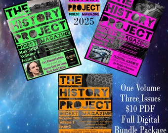 The History Project Digest Magazine - May - December 2025 Complete Volume 1 (Three Digital PDF Books)