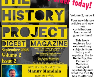 The History Project Digest Magazine - September 2026 Vol 2 Iss 2 (Physical Book)