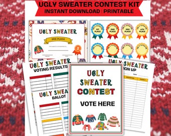 May include: A printable "Ugly Sweater Contest Kit" with certificates, voting ballots, and sign-up sheets. The kit includes colorful rosettes for 1st, 2nd, 3rd, and 4th place. The main sign reads "Ugly Sweater Contest Vote Here."