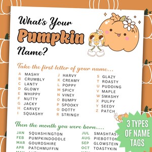 以下が含まれることがあります： かぼちゃをテーマにした印刷可能なゲームカード。カードには「あなたのカボチャの名前は？」というタイトルと、名前の最初の文字と生まれた月を組み合わせてカボチャの名前を決めるための指示が書かれています。カードには、アルファベットの各文字と年の各月ごとにカボチャの名前がリストされています。カードには、「名前タグ3種類」と書かれた緑色のタグも付いています。