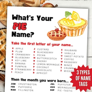 What&#39;s Your Pie Name Game, NAME TAGS & SIGN, Pi Day, High Tea, Pie Contest, Baby Shower, Autumn, Fall, Thanksgiving Party Game Printable