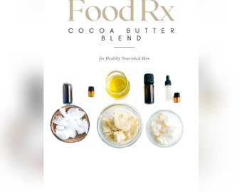 eBook Food Rx: Cocoa Butter Blend for Healthy Nourished Skin